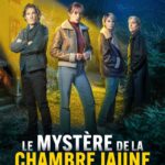 2026 : Mini série sur TF1 – Le mystère de la chambre jaune