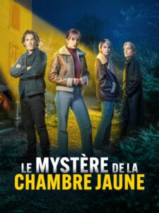 2026 : Mini série sur TF1 – Le mystère de la chambre jaune